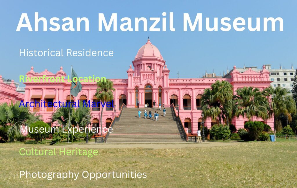 why is ahsan manzil famous